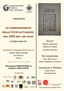 Presentazione libro "Le Confraternite della Città di Caiazzo dal XIII sec. ad oggi" locandina confraternite
